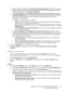 Page 245WorkCentre™ 5735/5740/5745/5755/5765/5775/5790
System Administrator Guide245
d. Select the required setting for the [E-mail Job Splitting Boundary]. This option sets the job 
splitting options, the option is only available when Scan to E-mail is enabled and when the 
number is greater than 1 for Number of Fragments.
e. For [Login Credentials for the multifunction device to Access the SMTP Server to send 
automated emails], select one of the following authentication method that the printer will 
use to...