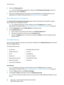 Page 26Internet Services
WorkCentre™ 5735/5740/5745/5755/5765/5775/5790
System Administrator Guide 26
2. Click on the [Protocols] link. 
Note:To see IPv6 Addressing parameters, if desired, click [IP (Internet Protocol)] in the list of 
Protocols, then click on [IPv6] tab.
3. Select your individual protocol of interest from the displayed list and modify settings to your 
requirements. For further information refer to Network Installation on page 69.
Set a Description for the Device
The Internet Services...