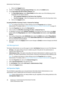 Page 38Administrator Tools Password
WorkCentre™ 5735/5740/5745/5755/5765/5775/5790
System Administrator Guide 38
c. Click on the [Apply] button.
8. Scroll to the Workflow Scanning Image Settings area, click on the [Edit] button.
9. In the Searchable XPS PDF & PDF/A Defaults area:
a. For Searchable Options, select [Searchable] and then select one of the following correct 
languages for your device options:
•Use Language Displayed on the Device User Interface.
•Use this Language - select the language used at the...