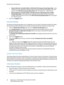 Page 40Administrator Tools Password
WorkCentre™ 5735/5740/5745/5755/5765/5775/5790
System Administrator Guide 40
•Resume Network Controller Briefly to Poll Novell Print Queues During Sleep Mode - when 
selected you must specify the interval of time (in seconds) between the polling of the print 
queues in the Poll Interval during Sleep Mode field. The range is 60 - 1200 seconds.
•Resume Network Controller Briefly to Broadcast Service Advertising Protocol (SAP) 
During Sleep Mode - when selected you must specify...