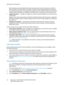 Page 42Administrator Tools Password
WorkCentre™ 5735/5740/5745/5755/5765/5775/5790
System Administrator Guide 42
Meter Assistant provides detailed information including total counts of impressions, collection 
times and dates. The meter data is recorded in the Xerox meter readings system and is used for 
the invoicing of equipment on metered service agreements. The automatic collection of the meter 
readings will ensure quality and reliability of the data used to manage your service agreements.
•Supplies...