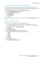 Page 95Network Configuration
WorkCentre™ 5735/5740/5745/5755/5765/5775/5790
System Administrator Guide95
Installation via DHCP (Dynamic Host Configuration Protocol)
DHCP is enabled on the device by default. If the device is connected to the network, the TCP/IP 
information will be configured when the device is powered on and no further configuration is required. 
Print a Configuration Report to verify that TCP/IP information is correct.
1. Press the  button on the device. 
2. Touch the [Machine Information]...