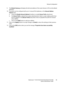 Page 99Network Configuration
WorkCentre™ 5735/5740/5745/5755/5765/5775/5790
System Administrator Guide99
9. The Default Gateway will display the link-local address of the router (known in IPv4 as the default 
gateway).
10. The device can be configured with up to 4 manual IPv6 addresses, in the Manual Address 
Options area:
a. Check the [Enable Manual Address] checkbox to enable Router Prefix attachment.
b. The Router Prefix is derived from router advertisements. Select a router address prefix from 
the list...