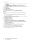 Page 134Network Configuration
WorkCentre™ 5735/5740/5745/5755/5765/5775/5790
System Administrator Guide 134
•[Remote System Name: hostname]. Where hostname is the machine hostname from the 
/etc/hosts file.
• Select [Remote Printer is on a BSD System] and click on [OK] to complete form.
9. Click on [Yes] at the Configure HP UX Printers Subpanel screen. This screen may be obscured by 
the Add Remote Printer/Plotter form.
10. Select [File: Exit].
11. Select [File: Exit Sam].
12. Type [exit] to exit super user...