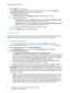 Page 36Administrator Tools Password
WorkCentre™ 5735/5740/5745/5755/5765/5775/5790
System Administrator Guide 36
3. Select [NTP] in the directory tree.
4. In the Offset of Local Time Zone area select the time offset (in hours) from the [Offset of 
Greenwich Mean Time] drop-down menu. The default is 0.0.
5. In the Network Time Protocol area:
a. For NTP Enabled, check the [Enabled] checkbox to enable NTP on the device.
b. Select one of the following:
•IPv4 Address and enter the IP Address and Port and the Backup...