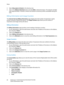 Page 60Status
WorkCentre™ 5735/5740/5745/5755/5765/5775/5790
System Administrator Guide 60
2. Select [Description & Alerts] in the directory tree.
3. Click on the [Reboot Machine] button and click [OK] to reboot the device. The network controller 
takes approximately 5 minutes to reboot and network connectivity will be unavailable during this 
time.
Billing Information and Usage Counters
The Internet Services Billing Information page displays the total number of impressions copied, 
printed, scanned or faxed by...