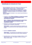 Page 124WorkCentre 7232/7242
WorkCentre 7232/7242 Guia de Utilização Rápida
Substituição do Cartucho de Toner
Este procedimento mostra como remover um cartucho de toner 
usado e substituí-lo por um novo.  O Cartucho do toner é 
substituído com a máquina ligada.  Os cartuchos são 
carregados em um rotor de cartuchos que gira para a posição 
necessária do cartucho de toner a ser substituído.  A máquina 
informará o momento de solicitar um novo cartucho e quando 
instalá-lo.
Siga as instruções fornecidas no novo...