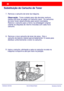 Page 126WorkCentre 7232/7242
WorkCentre 7232/7242 Guia de Utilização Rápida
Substituição do Cartucho de Toner
Remova o cartucho de toner da máquina.
Observação:  Tome cuidado para não derrubar nenhum 
resíduo de toner ao pegar um cartucho vazio.  Os cartuchos 
de toner foram desenvolvidos para serem reciclados.  
Retorne o cartucho para a Xerox na embalagem original 
usando as etiquetas de retorno incluídas com cada novo 
cartucho. 
Remova o novo cartucho de toner da caixa.  Gire o 
cartucho de lateral a lateral...