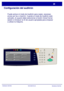 Page 85WorkCentre 7232/7242
WorkCentre 7232/7242 Guía rápida de uso
Configuración del auditrón
Puede activar el modo de Auditrón para copiar, escanear, 
enviar por fax o imprimir. Cuando el modo de Auditrón está 
activado, el usuario debe seleccionar el botón Iniciar/Cerrar 
sesión e introducir la ID de usuario apropiada para empezar 
a utilizar la máquina.  
CopiaE-mailFax de Internet
Fax
Escaneado de red
Enviar del buzón
Escanear a PC
Escanear a buzón WorkCentre 7242
23
*
6 5
41
8 79
C#
-0
Downloaded From...