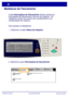 Page 122WorkCentre 7232/7242
WorkCentre 7232/7242 Guia de Utilização Rápida
Medidores de Faturamento
A tela Informações de Faturamento oferece acesso às 
informações de faturamento e de uso da máquina.  Os 
medidores variam de acordo com os parâmetros e as 
configurações da máquina.
Para acessar os Medidores: 
 1. Selecione o botão Status da máquina.
CopiarE-M ailInternet Fax
Enviar Fax
Digitalização em  
Rede
Enviar da Caixa postal
Digitalizar para PC
Digitalizar para Caixa 
postal WorkCentre 7242
23
*
6 5
41
8...