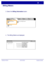 Page 27
WorkCentre 7232/7242WorkCentre 7232/7242
Quick Use Guide
Billing Meters
3. Select the 
Billing Information  button.
4.  The Billing Meters are displayed.
Current Meter ReadingMachine Serial Number
CloseBilling Information
Black Impressions
Color Impressions
Total Impressions
User Account Billing Information
Print Reports
Machine 
Information Faults
Supplies
Billing 
Information Tools
Billing Information
Downloaded From ManualsPrinter.com Manuals 