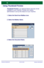 Page 16WorkCentre 7328/7335/7345
WorkCentre 7328/7335/7345 Quick Use Guide
Using Thumbnail Preview
RefreshClose
Print Thumbnail
Delete
Document Details
Job Flow SettingsSelect All ListMailbox
Mailbox Name
All 
Servic
es
Go to
Send from Mailbox
Smith, J.Jones, T.
Thumbnail Preview is an optional feature and may not be 
available on your machine. Contact your system 
administrator to set up this feature on your machine.
2. Select the Mailbox Name.
3. Select the Document Name. 1. Select the Send from Mailbox...