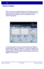 Page 18WorkCentre 7328/7335/7345
WorkCentre 7328/7335/7345 Quick Use Guide
Scan to Home
Scan to Home is an optional feature which allows a user to 
scan hard copy originals at the device and send them to a 
destination on the network which is specified as their 
Home destination.
To use this option, the user must first enter their Network 
Authentication login at the device. The device displays one 
Scan to Home template. W hen a document is scanned, the 
authentication server produces the information as to who...