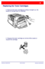 Page 29WorkCentre 7328/7335/7345
WorkCentre 7328/7335/7345 Quick Use Guide
Replacing the Toner Cartridges
3. Remove the toner cartridge by pulling it straight out. Be 
careful to not get toner on clothing.
4. Dispose the toner cartridge as normal office waste or 
recycle the cartridge.
Downloaded From ManualsPrinter.com Manuals 