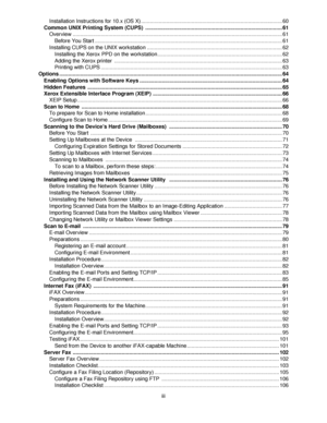 Page 5iii Installation Instructions for 10.x (OS X) ............................................................................................... 60
Common UNIX Printing System (CUPS)  ............................................................................................61
Overview ............................................................................................................................................. 61
Before You Start...