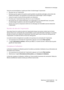 Page 161Maintenance et nettoyage
WorkCentre 7425/7428/7435
Guide d'utilisation161
Suivez les recommandations ci-après pour éviter d'endommager l'imprimante :
• Ne posez rien sur l'imprimante.
• Ne laissez pas les capots et les portes ouverts pendant une période prolongée, surtout dans des 
endroits très éclairés. Une exposition à la lumière peut endommager l'unité d'imagerie.
• Laissez les capots et portes fermés pendant une impression.
• N'inclinez pas l'imprimante...