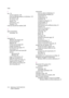 Page 274Index
WorkCentre 7425/7428/7435
Guide d'utilisation 274
F
fax, 115
carnet d'adresses, 128
envoi de télécopie depuis un ordinateur, 122
fax Internet, 120
fax serveur, 118
options, 124
présentation, 116
réception, 123
Fiches de sécurité du matériel, 268
G
glace d'exposition
nettoyage, 162
I
impression, 45
définition des options, 66
échelonnement, 81
filigranes, 82
formats personnalisés, 85
images inversées, 84
les deux faces du papier, 70
noir et blanc, 77
notification de fin de travail, 86...