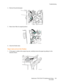 Page 190Troubleshooting
WorkCentre 7755/7765/7775 Multifunction Printer
User Guide190
4. Remove the jammed paper.
5. Return lever 1d to its original position.
6. Close the finisher door.
Paper Jams at 2a in the Finisher
1. If the paper is visible at the output tray exit, carefully remove the paper by pulling it in the 
direction shown.
wc77xx-092
wc77xx-097
wc77xx-067
Downloaded From ManualsPrinter.com Manuals 