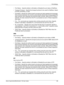 Page 139Print Settings 
Xerox CopyCentre/WorkCentre 118 User Guide 139
• Port Status – Specify whether to [Enable] or [Disable] the port status of NetWare.
• Transport Protocol – Specify the transport protocol to be used for NetWare. Select 
[TCP/IP], [IPX/SPX], or both.
• Print Mode - Specify the method used to process print data (applied print language). 
When [Auto] is selected, the machine automatically detects the print language of the 
data received, then interprets and prints the data correctly. When...