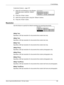 Page 155E-mail Settings 
Xerox CopyCentre/WorkCentre 118 User Guide 155
Customize Screens – page 157
1.Select [E-mail Settings] on the [System 
Settings] screen using the  
button.
2.Press the  button.
3.Select the required option using the  buttons. 
4.Press the  button.
Resolution
Use this feature to specify the default resolution for scanning documents.
200dpi Text
Specifies a 200 dpi resolution for documents that contain text only.
400dpi Text
Specifies a 400 dpi resolution for documents that contain text...