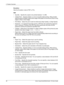 Page 462 Product Overview 
46 Xerox CopyCentre/WorkCentre 118 User Guide
Emulation
Sets the Emulation mode of PDF or PCL.
PDF
• Quantity – Specify the copies to be printed between 1 to 999.
• 2 Sided Print – Specify whether or not to do double-sided printing. When double-
sided printing is enabled, select which edge of the paper is to be bound: [Flip on long 
edge] or [Flip on short edge].
• Print Mode – Select the print mode from [Normal], [High Quality], or [High Speed].
• Password – If a password has been...