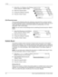 Page 784Fax 
78 Xerox CopyCentre/WorkCentre 118 User Guide
1.Select [Doc. for Polling] on the [Polling] 
screen using the  button.
2.Select the required option.
3.Change the settings if required.
4.Press the  button.
[Poll Receive] screen
You can set the following options for retrieving a document from a remote machine: 
[F Code], [Overseas Comm.], and [Delayed Start]. When you use [F Code], you do not 
need to specify the recipient as the same method for sending faxes. For more 
information, refer to each...