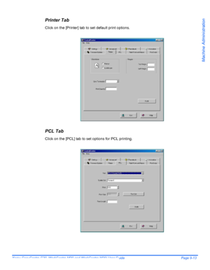 Page 153Xerox CopyCentre C20, WorkCentre M20 and WorkCentre M20i User Guide Page 9-13
Machine Administration
Printer Tab
Click on the [Printer] tab to set default print options.
PCL Tab
Click on the [PCL] tab to set options for PCL printing.
Downloaded From ManualsPrinter.com Manuals 