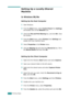 Page 102Printing Tasks4.24
Setting Up a Locally-Shared 
Machine
In Windows 98/Me
Setting Up the Host Computer
1Start Windows.
2From the Start menu, select Control Panel from Settings 
and double-click on the 
Network icon.
3Check the File and Print Sharing box, and click OK. Close 
the window.
4From the Start menu, select Printers from Settings and 
double-click your machine name.
5Select Properties in the Printer menu.
6Click the Sharing tab and check the Shared As box. Fill in 
the 
Shared Name field and click...