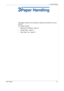 Page 493 Paper Handling 
Xerox PE2203-1
3Paper Handling
This chapter explains how to select print materials and load them into your 
machine.
This chapter includes:
• Selecting Print Materials – page 3-2
• Loading Paper – page 3-5
• Copy Output Tray – page 3-6
Downloaded From ManualsPrinter.com Manuals 