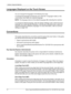 Page 141 Before Using the Machine 
14 Xerox CopyCentre/WorkCentre/WorkCentre Pro 123/128/133 User Guide
Languages Displayed on the Touch Screen
You can change the languages in the following two ways.
To change the language for temporary use, press the  button on the 
control panel, then select the required language.
NOTE: The language returns to the default language after rebooting the machine.
To change the default language, enter the System Settings mode, select [Common 
Settings], then select [Screen...