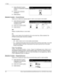 Page 683 Copy 
68 Xerox CopyCentre/WorkCentre/WorkCentre Pro 123/128/133 User Guide
1.Select [Booklet Creation - 
Gutter] on the [Booklet Creation] 
screen.
2.Perform the necessary 
operations.  
3.Select [Save].
[Booklet Creation - Covers] Screen
Allows you to select the required option to add a cover sheet to the booklet.
1.Select [Booklet Creation - 
Covers] on the [Booklet 
Creation] screen.
2.Select the required option.
3.Select [Save].
Off
Makes a booklet without a cover sheet.
On
Adds a cover sheet to...