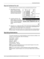 Page 81Specifying Destinations 
Xerox CopyCentre/WorkCentre/WorkCentre Pro 123/128/133 User Guide 81
Stop the Fax/Internet Fax Job
Follow the steps below to manually cancel an activated fax/Internet Fax job.
1.Select [Stop] on the touch 
screen or press the  
button on the control panel to 
suspend the fax job while the 
document is being scanned.
2.If required, press the  button on the control 
panel to display the [Job Status] 
screen. To exit the [Job Status] 
screen, press the  
button.
3.Press the  or...