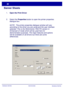 Page 24WorkCentre 7232/7242
WorkCentre 7232/7242 Quick Use Guide
Banner Sheets
Select the Properties button to open the printer properties 
dialogue box.
NOTE:  The printer properties dialogue window will vary 
according to the driver you are using and the user interface 
selected. This is the WorkCentre 7242 PS version in 
Enhanced UI mode which will be used here for 
demonstration purposes. The major features and options 
will be available on all drivers but there are some 
differences. 2.Open the Print...