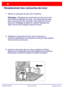 Page 62WorkCentre 7232/7242
WorkCentre 7232/7242 Prise en main rapide
Remplacement des cartouches de toner
Retirez la cartouche de toner de la machine.
Remarque : Manipulez les cartouches de toner avec soin 
pour éviter de répandre du toner. Les cartouches de toner 
sont conçues pour être recyclées. Renvoyez-les à Xerox 
dans leur emballage dorigine en utilisant létiquette de 
retour fournie avec chaque cartouche neuve. 
Déballez la cartouche de toner neuve. Secouez la 
cartouche latéralement une dizaine de...