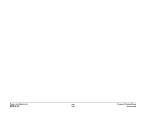 Page 5686/02
4-94DC1632/2240
REP 9.27
Prelaunch Training/Review Repairs and Adjustments 