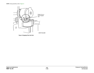 Page 6126/02
4-138DC1632/2240
REP 12.18
Prelaunch Training/Review Repairs and Adjustments NOTE: During assembly, refer to Figure 5. 
Figure 5 Engaging Pawl with Slot
Rotate Cam so 
Pawl engages 
Slot 