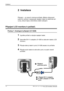 Page 13
Instalace
12Příručka pro uživatele LCD monitoru Xerox©

1 Vypněte počítač a odpojte napájecí kabel.
2 Upevněte DVI−I k adaptéru D−SUB na datovém kabelu LCD 
monitoru.
3 Připojte datový kabel k portu D−SUB zezadu do počítače.
4 Připojte audio kabel do sériového portu na zadní straně 
počítače.
Připojení – viz návod k obsluze počítače. Během připojování
externího zařízení nezapojujte napájecí kabel do elektrické zá−
suvky, dokud nejsou dokončena ostatní připojení.
4
2 Připojte DVI−I k adaptéruD−SUB a...