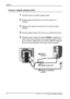 Page 15
Instalace
14Příručka pro uživatele LCD monitoru Xerox©

3
Postup 2: Digitální připojení (DVI)
1 Vypněte počítač a odpojte napájecí kabel.
2 Připojte datový kabel (DVI−I) k portu DVI zezadu do 
počítače.
3 Zapojte audio kabel do sériového portu na zadní straně 
počítače.
4 Zapojte napájecí kabel LCD monitoru do elektrické zásuvky.
5 Zapněte monitor stisknutím tlačítka POWER umístěném na 
spodní části hlavní jednotky, potom zapněte počítač. Pokud 
se na monitoru ukáže obraz, byl monitor úspěšně...