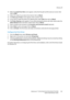 Page 149Windows XP
WorkCentre™ 5735/5740/5745/5755/5765/5775/5790
System Administrator Guide149
12. When the Install from Disk screen appears, verify that the path and file name are correct, then 
click on [OK].
13. Select the model of your device from the list. Click on [Next].
14. The Name your Printer screen appears. Enter a printer name.
15. If you want to make this printer your default printer select [Yes], then click on [Next].
16. The Printer Sharing screen appears. If you will be sharing this printer...