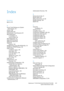 Page 357WorkCentre™ 5735/5740/5745/5755/5765/5775/5790
System Administrator Guide357
Index
Numerics
802.1X, 191
A
Access Tools Pathway as a System 
Administrator, 18
Actions, 186
Address Book, 65
Administrator Tools Password, 29
Alert Notification
E-mail Alerts, 45
Local UI Alerts, 46
Alert Notification, 45
Apple LPR Printing, 85
Apple Print Queue, 89
AppleTalk
Protocol, 126
AS400 Printing using LPR (CRTOUTQ), 131
AS400 Raw TCP/IP Printing, 130
Audit Log File
completion status, 179
entry data, 179
event...