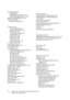 Page 358WorkCentre™ 5735/5740/5745/5755/5765/5775/5790
System Administrator Guide 358
Dynamic Addressing
Configure, 94
DNS/DDNS Configuration, 72, 94
Dynamic DNS Registration, 72, 94
Dynamic DNS Registration, 72, 94
Dynamic IP Address
Windows Environment, 71
E
E-mail, 227, 243
Advanced Settings, 247
Configure SMTP Server, 244
Domain Filter, 257
E-mail Image Settings, 248
E-mail Settings, 245
Enable E-mail, 244
Filing Options, 248
General, 245, 264
Layout Adjustment, 247
Scan to E-mail, 247
E-mail Addressing,...