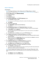 Page 87IP Configuration in a Mac Environment
WorkCentre™ 5735/5740/5745/5755/5765/5775/5790
System Administrator Guide87
Static IP Addressing
At the Machine
Note:To configure this feature or these settings access the Tools pathway as a System 
Administrator. For details, refer to Access Tools Pathway as a System Administrator on page 18.
1. From the To o l s pathway, touch [Network Settings].
2. Touch [Network Setup].
3. Touch [TCP IP].
4. Touch [TCP/IP Settings]. 
5. Touch [TCP/IP Enablement], in the TCP/IP...