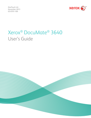 Page 1 
Xerox
®
 DocuMate
®
 3640 
OneTouch 4.6
November 2013
05-0791-100
User’s Guide
  