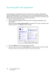 Page 116Xerox® DocuMate® 3640
User’s Guide
116
Scanning with Job Separation
Use job separation to have OneTouch create a ne
w file each time a separator is detected when 
scanning a multiple page batch. For example, if you want to scan financial statements from several 
different banks, you can place a stack of statements in the scanner and OneTouch will separate each 
statement into a different file based on your selected job separator.
1. Open the OneTouch Properties window.
2. Select the Destination...