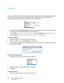 Page 156Xerox® DocuMate® 3640
User’s Guide
156
Presets
A preset contains all features in the scanner interf
ace, including color mode, resolution, paper size, and 
so on. You can create, import, export, and delete presets. After presets have been added to the 
interface, click the drop down menu and select an option from the list.
• If you select the Last used settings  preset, then adjust the settings in the scanner interface, when 
you scan those changes will immediately save to the preset.
• Click the  Save...