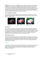 Page 174Xerox® DocuMate® 3640
User’s Guide
174
Brightness
 works in conjunction with  Contrast for image enhancement. When you are adjusting the 
brightness level to improve the scanned image quality, try adjusting the contrast level as well. The 
contrast level is the range between the lightest and  darkest parts of the image. For example, if you 
scanned a document with notes written in pencil, you may have to decrease the brightness level to get 
the handwritten notes to appear in the scanned image. However,...