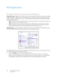 Page 94Xerox Travel Scanner 150
User’s Guide 94
PDF Applications
PDF destinations are applications that can open and/or edit the Adobe PDF file format. 
Supported file types—applications in the PDF destination group support the *.pdf file format. When the OmniPage 
module or software is installed, One Touch includes an option to scan as sPDF or nPDF. Selecting either of these two 
formats still creates a *.pdf file, but the “s” and “n” letters indicate that OCR will process the image before sending 
the file to...
