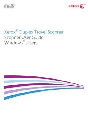 Page 1 
 
January 2016 
05-0925- 000 
 
 
 
 
Xerox
®
 Duplex Travel Scanner  
Scanner User Guide 
Windows
®
 Users 
 
 
 
 
 
  