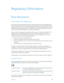 Page 50User Guide45
Regulatory Information
Basic Regulations
United States (FCC Regulations)
This equipment has been tested and found to comply with the limits for a Class B digital device, 
pursuant to Part 15 of the FCC Rules. These limits are designed to provide reasonable protection 
against harmful interference in a residential installation. This equipment generates, uses, and can 
radiate radio frequency energy and, if not installed and used in accordance with the instruction 
manual, may cause harmful...