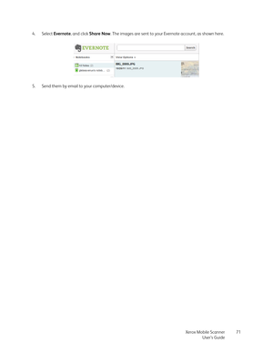 Page 71Xerox Mobile Scanner
User’s Guide71 4. Select Evernote, and click Share Now. The images are sent to your Evernote account, as shown here.
5. Send them by email to your computer/device. 